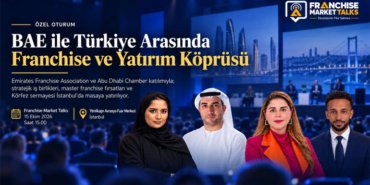 BAE-ile-Turkiye-Arasinda-Franchise-ve-Yatirim-Koprusu-featured